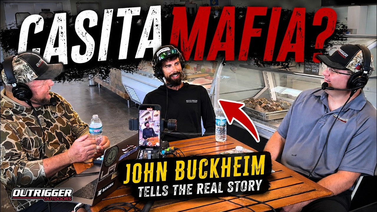 John Buckheim on Bully Netting and the Casita Mafia on Outrigger Outdoors Podcast